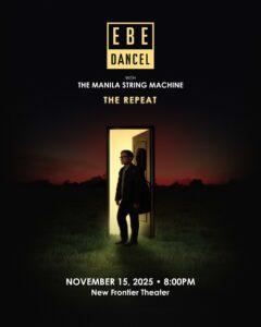 Ebe Dancel Celebrates 25 Years with Orchestra 1 E25 Main Poster Initial AWD FA 4x5 NP Ebe Dancel Celebrates 25 Years with Orchestra