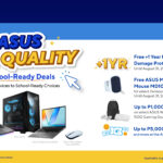 1 ASUS No. 1 Quality School Ready Deals Until September 15 2026 ASUS rolls out back-to-school promos with extended protection, freebies, and cashback offers