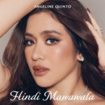 Angeline Quinto Hindi Mawawala Angeline Quinto Celebrates 15 Years of Music with New Single “Hindi Mawawala”